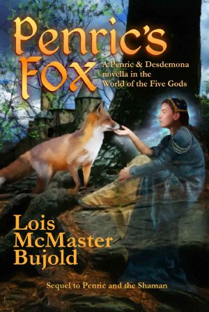 [Penric and Desdemona (Publication order) 05] • Penric's Fox